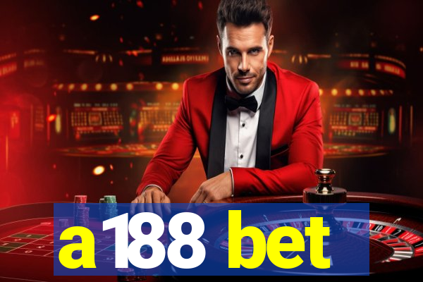 a188 bet